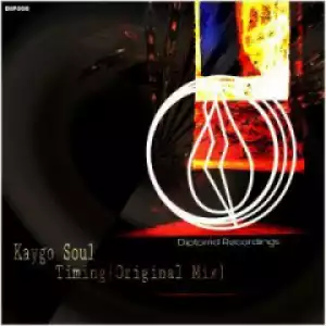 Kaygo Soul - Timing (Original Mix)